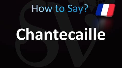 how to pronounce chantecaille.